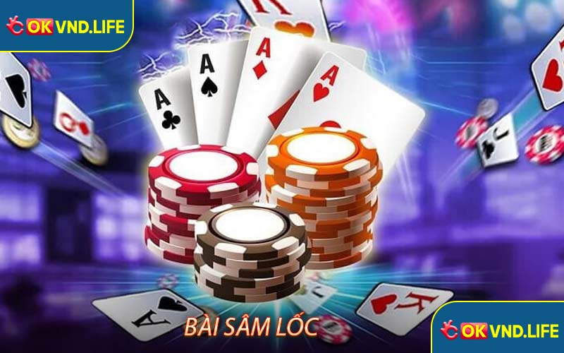 Bài sâm lốc tại Okvnd