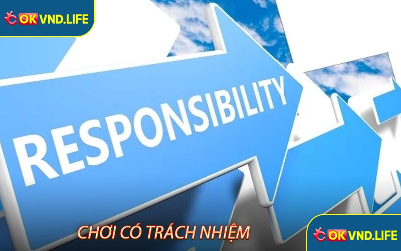 Chơi Có Trách Nhiệm Tại OKVND