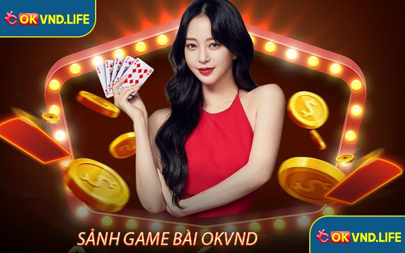 Sảnh game bài OKVND