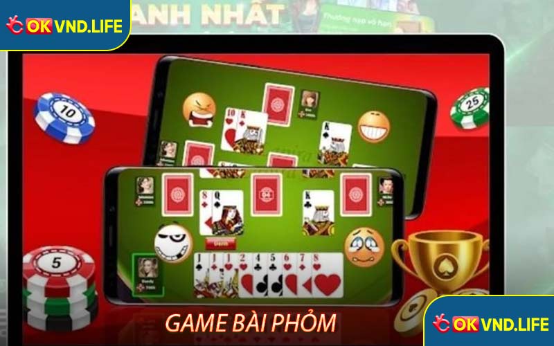 Game bài Phỏm tại Okvnd