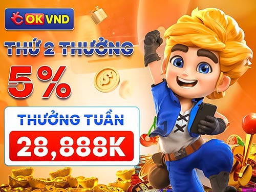 OKVND khuyến mãi thưởng thứ 2 hàng tuần