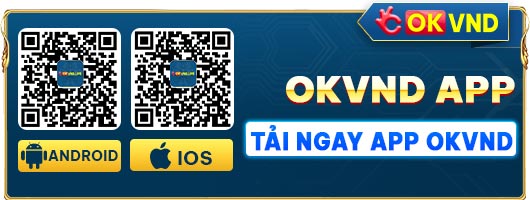 OKVND app tải ngay nhận ưu đãi