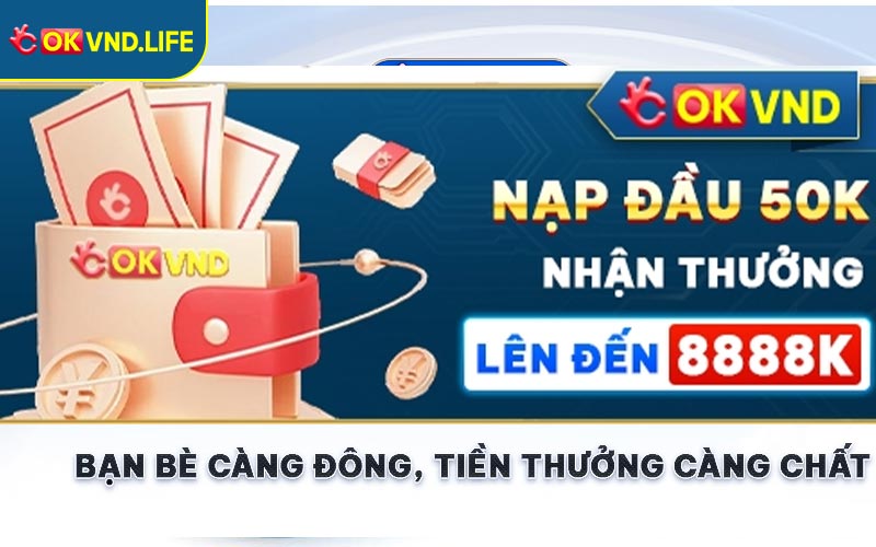 Khuyến Mãi Okvnd Nạp Lần Đầu - Ưu Đãi Hấp Dẫn Dành Cho Người Mới